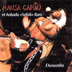 Mansa Camio et An Bada Sofoli - Dununba